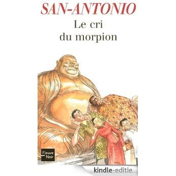 Le cri du morpion (San-Antonio) [Kindle-editie]