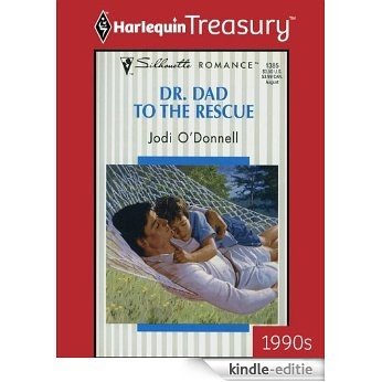 Dr. Dad to the Rescue (Fabulous Fathers) [Kindle-editie] beoordelingen