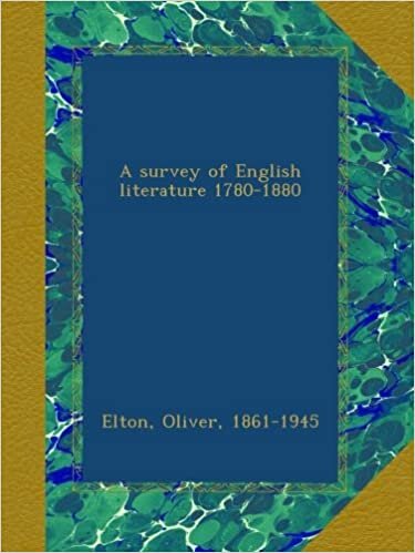 A survey of English literature 1780-1880