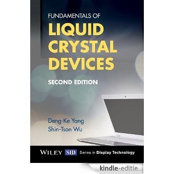Fundamentals of Liquid Crystal Devices (Wiley Series in Display Technology) [Kindle-editie] beoordelingen