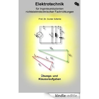 Elektrotechnik für Ingenieurstudenten: Aufgabensammlung (German Edition) [Kindle-editie]