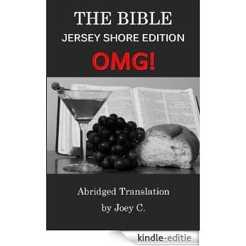 The Bible: The Jersey Shore OMG! Edition (Abridged Translation) (English Edition) [Kindle-editie]
