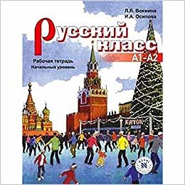 Russky Klass A1-A2 (Rusça Çalışma Kitabı - Temel Seviye)