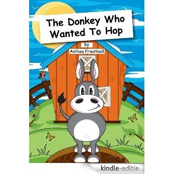 The Donkey Who Wanted To Hop (English Edition) [Kindle-editie]