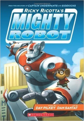 Ricky Ricotta's Mighty Robot (Book 1) baixar