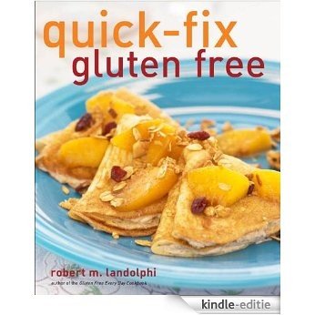 Quick-Fix Gluten Free [Kindle-editie]