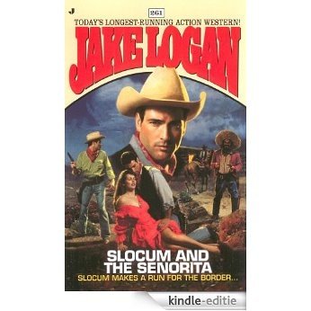 Slocum 261: Slocum and the Senorita [Kindle-editie]