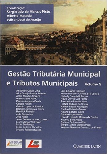 Gestão Tributária Municipal e Tributos Municipais - Volume 5