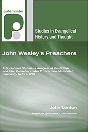 indir John Wesley&#39;s Preachers: A Social and Statistical Analysis of the British and Irish Preachers Who Entered the Methodist Itinerancy before 1791 (Studies in Evangelical History and Thought)