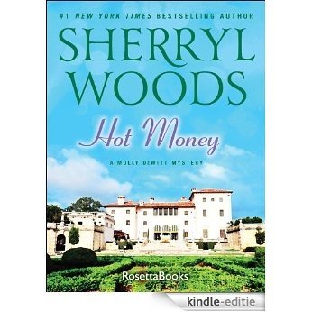 Hot Money (The Molly DeWitt Mysteries Book 3) (English Edition) [Kindle-editie]