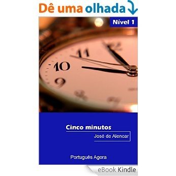Cinco minutos - Easy reading in Portuguese - Nível 1: Coleção Português Agora [eBook Kindle]