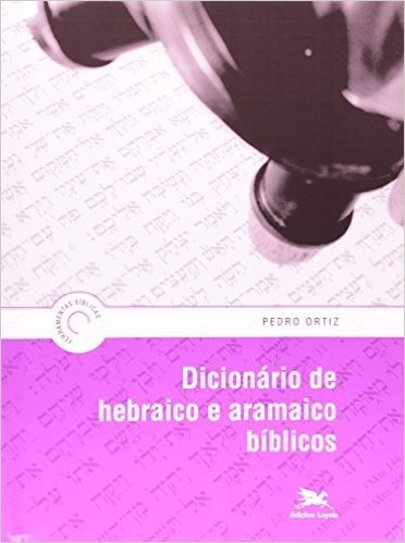 Dicionário Do Hebraico E Aramaico Bíblicos