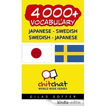4000+ Japanese - Swedish Swedish - Japanese Vocabulary (ChitChat WorldWide) (Swedish Edition) [Kindle-editie]
