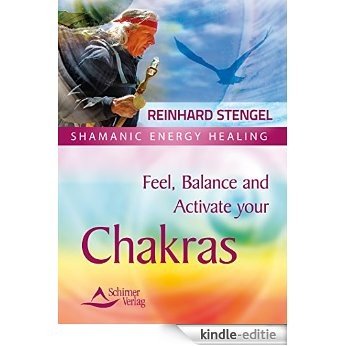 Feel, Balance and Activate your Chakras [Kindle-editie] beoordelingen