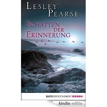 Schatten der Erinnerung: Roman (German Edition) [Kindle-editie]