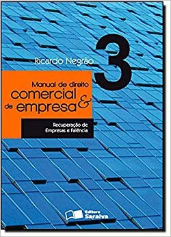 Manual De Direito Comercial E De Empresa - Volume 03