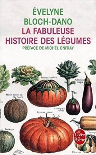 La Fabuleuse Histoire Des Legumes