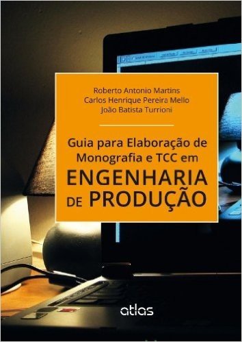 Guia Para Elaboração de Monografia e TCC em Engenharia de Produção