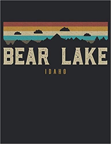 indir Bear Lake: College Ruled Notebook Hiking Skiing Ski Logbook Journal To Write In, Trail Log Book, Hiker&#39;s Journal, Wandering Mountains Journal, Hiking Log Book, Hiking Gifts, 8.5&quot; x 11&quot; Travel Size