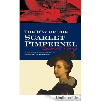 The Way of the Scarlet Pimpernel (English Edition) [Kindle-editie] beoordelingen