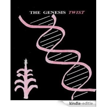 The Genesis Twist (English Edition) [Kindle-editie]