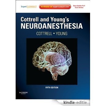 Cottrell and Young's Neuroanesthesia (Expert Consult Title: Online + Print) [Kindle-editie]