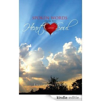 Spoken Words From the Heart and Soul (English Edition) [Kindle-editie]