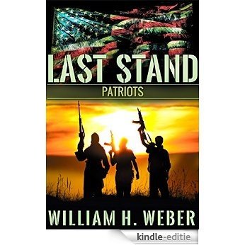 Last Stand: Patriots (Book 2) (English Edition) [Kindle-editie]