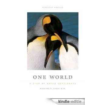 One World: A View of Seven Continents (English Edition) [Kindle-editie]