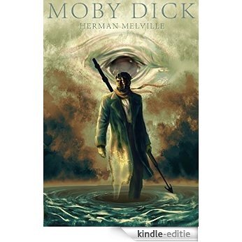 Moby Dick; or The Whale By Herman Melville  [illustrated]: Moby Dick (English Edition) [Kindle-editie]