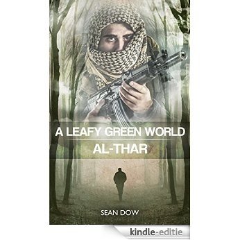 A Leafy Green World/Al-thar (English Edition) [Kindle-editie]