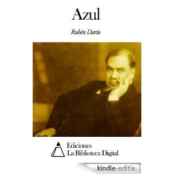Azul (Spanish Edition) [Kindle-editie]