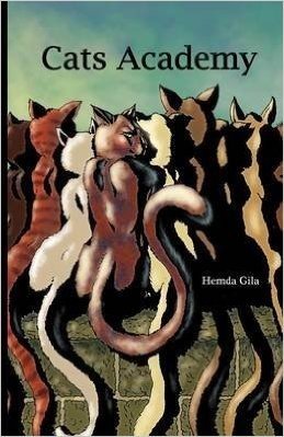 [(Cats Academy)] [By (author) Hemda Gila ] published on (August, 2012)