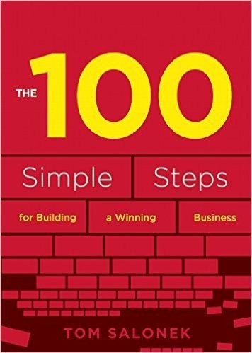 The 100: Simple Steps for Building a Winning Business