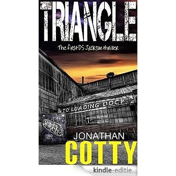 Triangle: The first DS Jackson thriller (DS Raymond Jackson Book 1) (English Edition) [Kindle-editie]