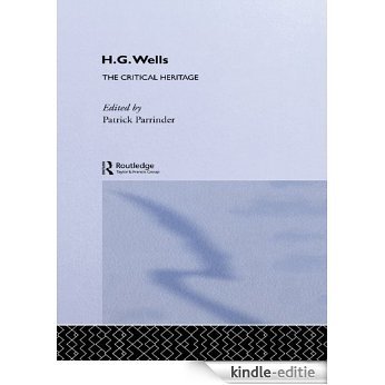 H.G. Wells (Critical Heritage) [Kindle-editie]