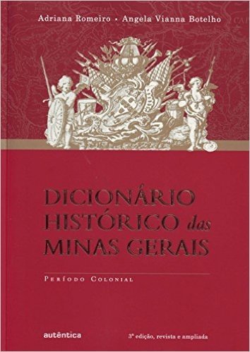 Dicionário Histórico das Minas Gerais