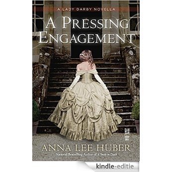 A Pressing Engagement: A Lady Darby Mystery [Kindle-editie]