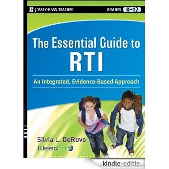 The Essential Guide to RTI: An Integrated, Evidence-Based Approach [Kindle-editie]