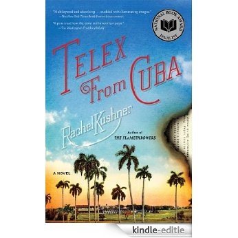 Telex from Cuba: A Novel (English Edition) [Kindle-editie] beoordelingen