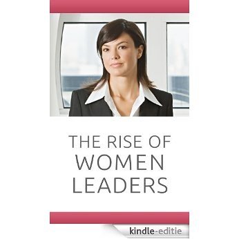 Women Management And Leadership Skills: Inspire, Motivate, And Gain The Respect Of Your Peers (English Edition) [Kindle-editie] beoordelingen