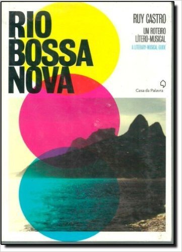 Rio Bossa Nova. Um Roteiro Lítero - Músical baixar