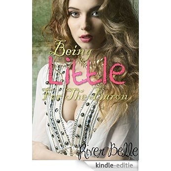 Being Little For The Baron: Historical Victorian ABDL Age Play Erotic Romance Regression (English Edition) [Kindle-editie]