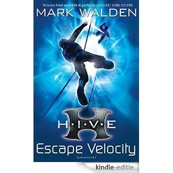 H.I.V.E. 3: Escape Velocity [Kindle-editie]