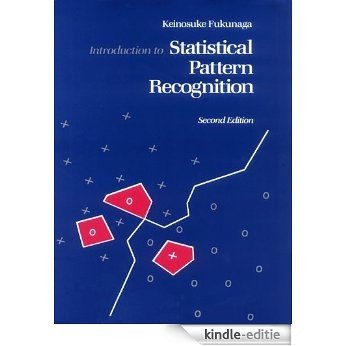 Introduction to Statistical Pattern Recognition (Computer Science & Scientific Computing) [Kindle-editie]