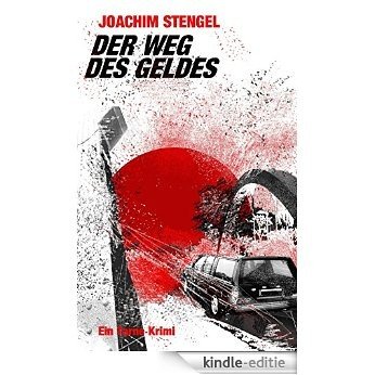 Der Weg des Geldes (Ein Tarne Krimi 1) (German Edition) [Kindle-editie]