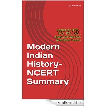 Modern Indian History- NCERT Summary: Useful for UPSC , PCS , PSC , SSC , State Civil services and Other Exams (English Edition) [Kindle-editie] beoordelingen