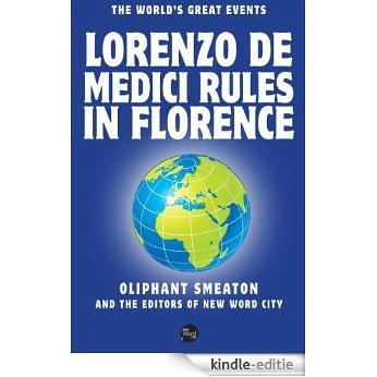 Lorenzo De Medici Rules in Florence (English Edition) [Kindle-editie] beoordelingen