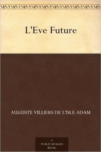 L'Eve Future (French Edition)