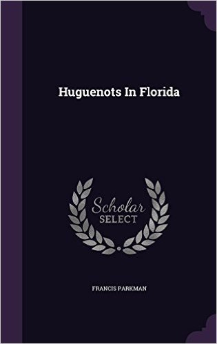 Huguenots in Florida